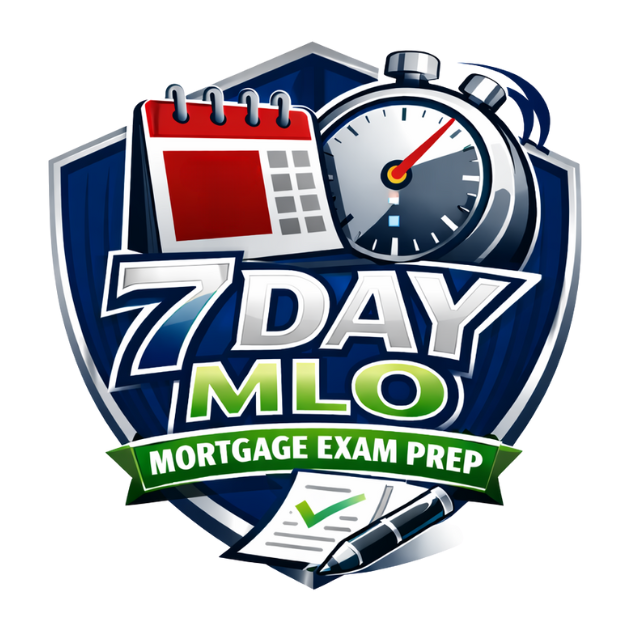7 Day MLO - Mortgage Exam Prep